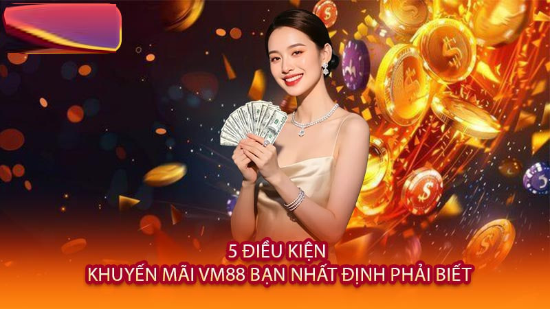 Khuyến Mãi VM88